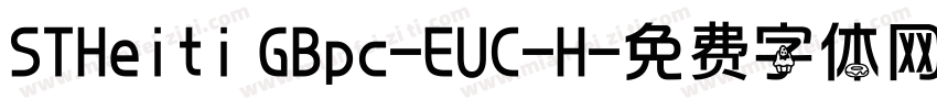 STHeiti GBpc-EUC-H字体转换